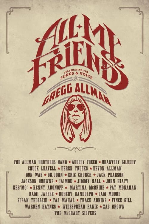 All My Friends - Celebrating the Songs and Voice of Gregg Allman
