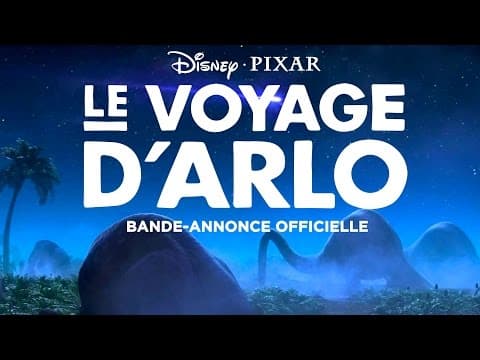 Le Voyage d'Arlo | Bande-Annonce VF | Disney BE
